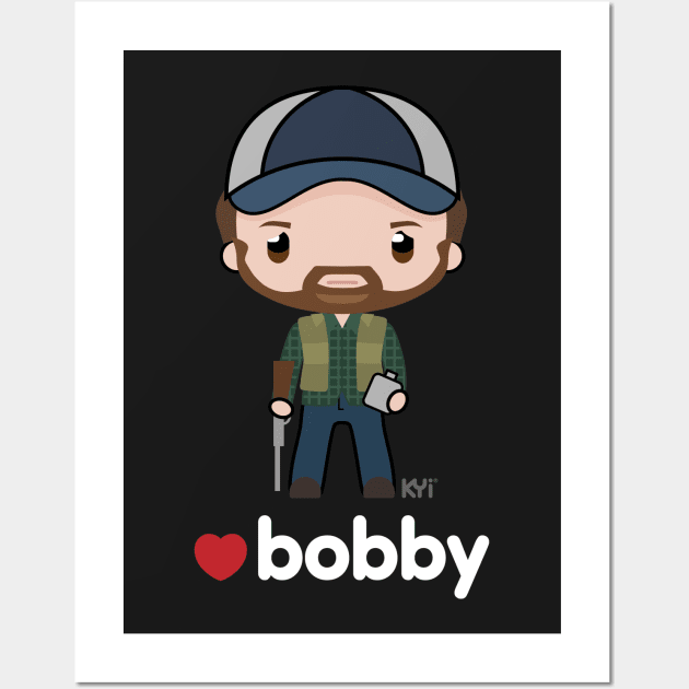 Love Bobby - Supernatural Wall Art by KYi